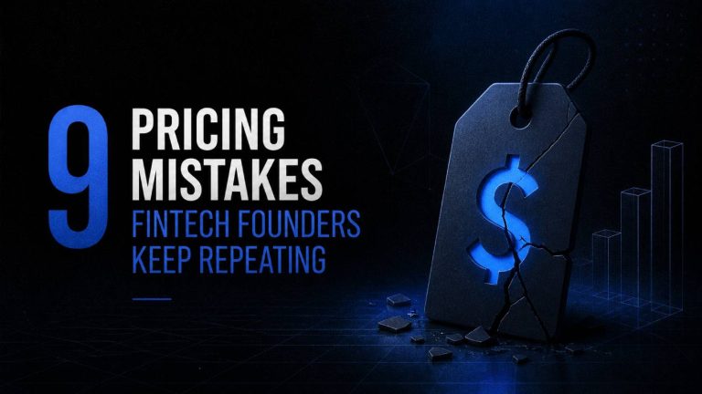 Pricing Mistakes Fintech Founders Keep Repeating