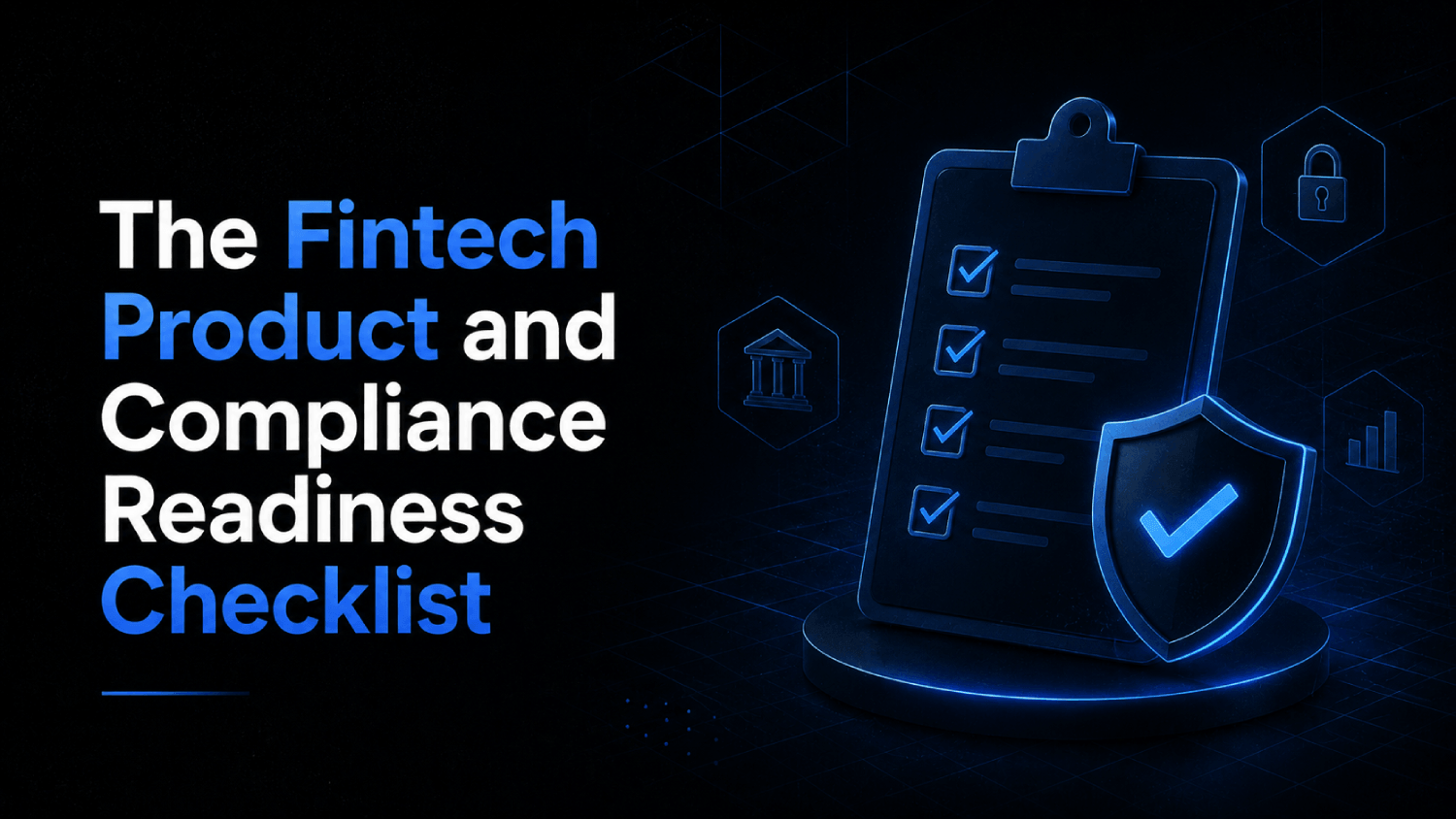 The Fintech Product and Compliance Readiness Checklist 1 1