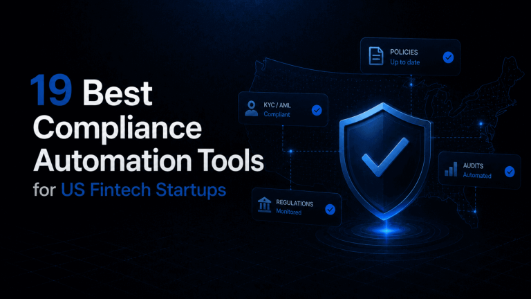 19 Best Compliance Automation Tools for US Fintech Startups 1 19 Best Compliance Automation Tools for US Fintech Startups