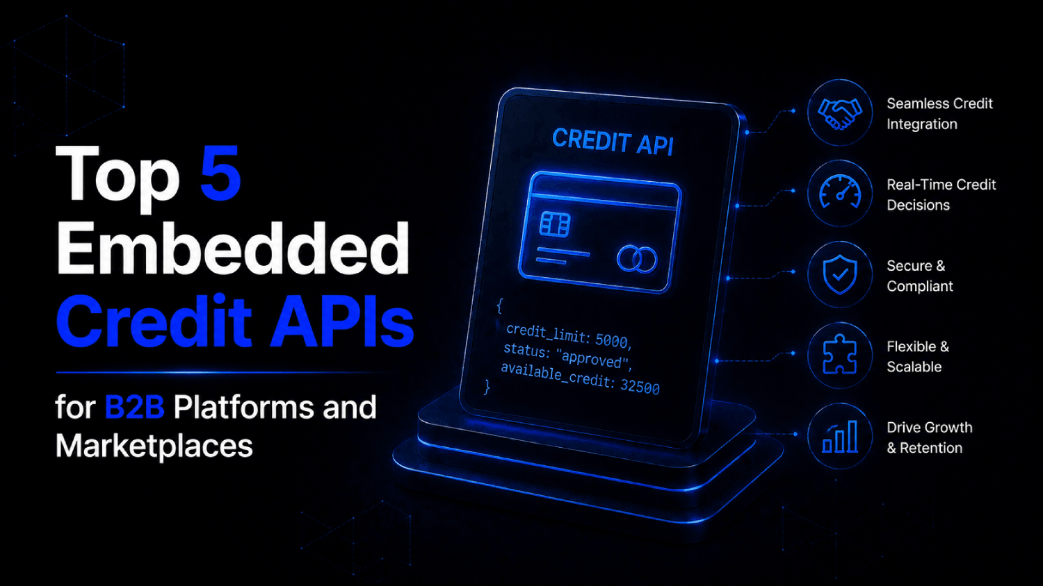 Top 5 Embedded Credit APIs for B2B Platforms and Marketplaces 1