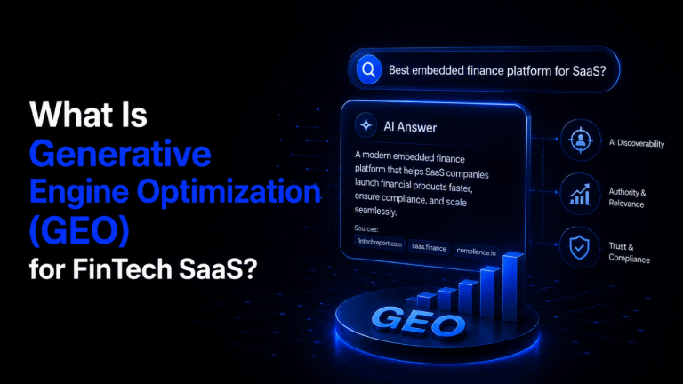 What Is Generative Engine Optimization GEO for FinTech SaaS