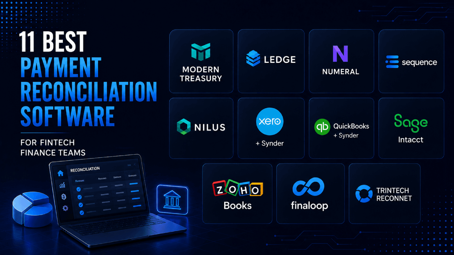 11 Best Payment Reconciliation Software for Fintech Finance Teams