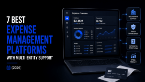 7 Best Expense Management Platforms with Multi Entity Support 2026