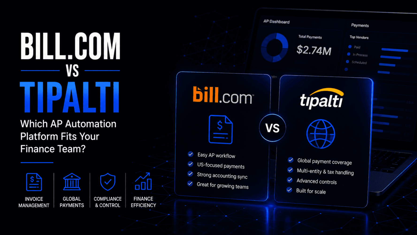 Bill.com vs Tipalti Which AP Automation Platform Fits Your Finance Team
