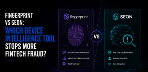 Fingerprint vs SEON Which Device Intelligence Tool Stops More Fintech Fraud e1784703911212