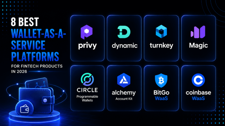 8 Best Wallet-as-a-Service Platforms for Fintech Products in 2026 10 8 Best Wallet as a Service Platforms for Fintech Products in 2026