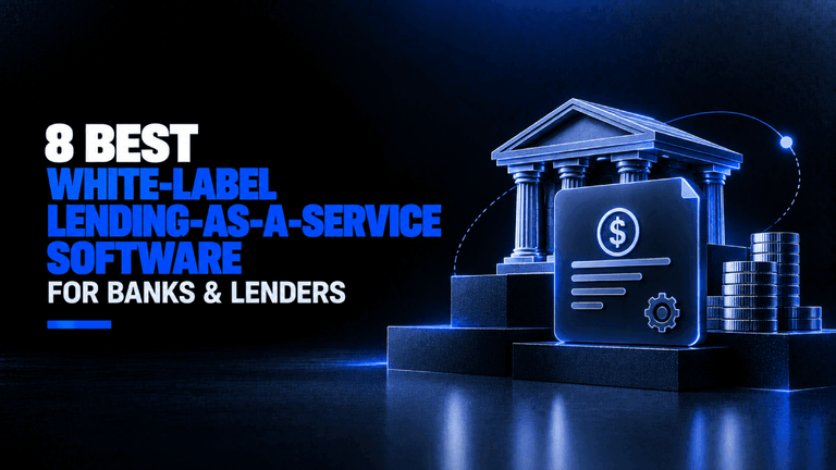 8 Best White-Label Lending-as-a-Service Software for Banks & Lenders 7 8 Best White Label Lending as a Service Software for Banks Lenders