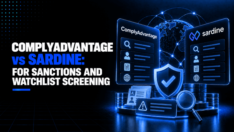 ComplyAdvantage vs Sardine For sanctions and watchlist screening