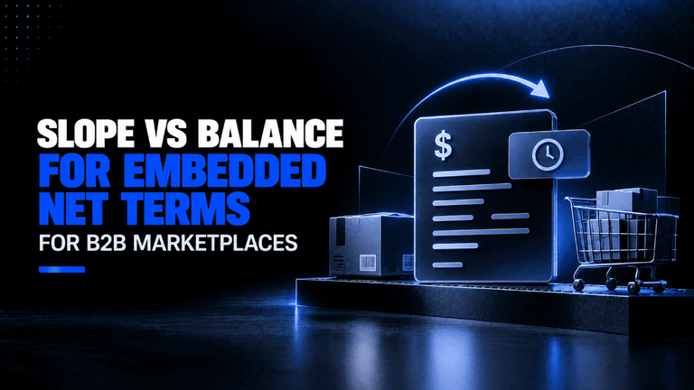 Slope vs Balance for embedded net terms For B2B marketplaces