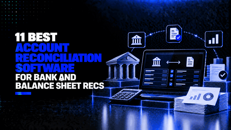 11 Best Account Reconciliation Software