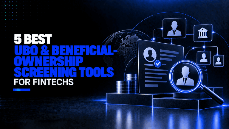 5 Best UBO & Beneficial-Ownership Screening Tools for Fintechs 9 5 Best UBO Beneficial Ownership Screening Tools for Fintechs