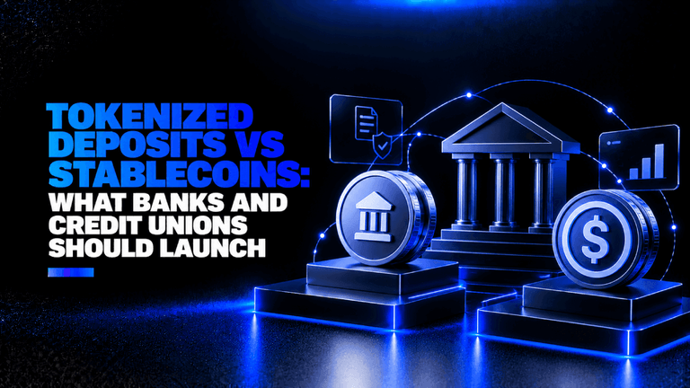 Tokenized Deposits vs Stablecoins: What Banks and Credit Unions Should Launch 6 Tokenized Deposits vs Stablecoins What Banks and Credit Unions Should Launch